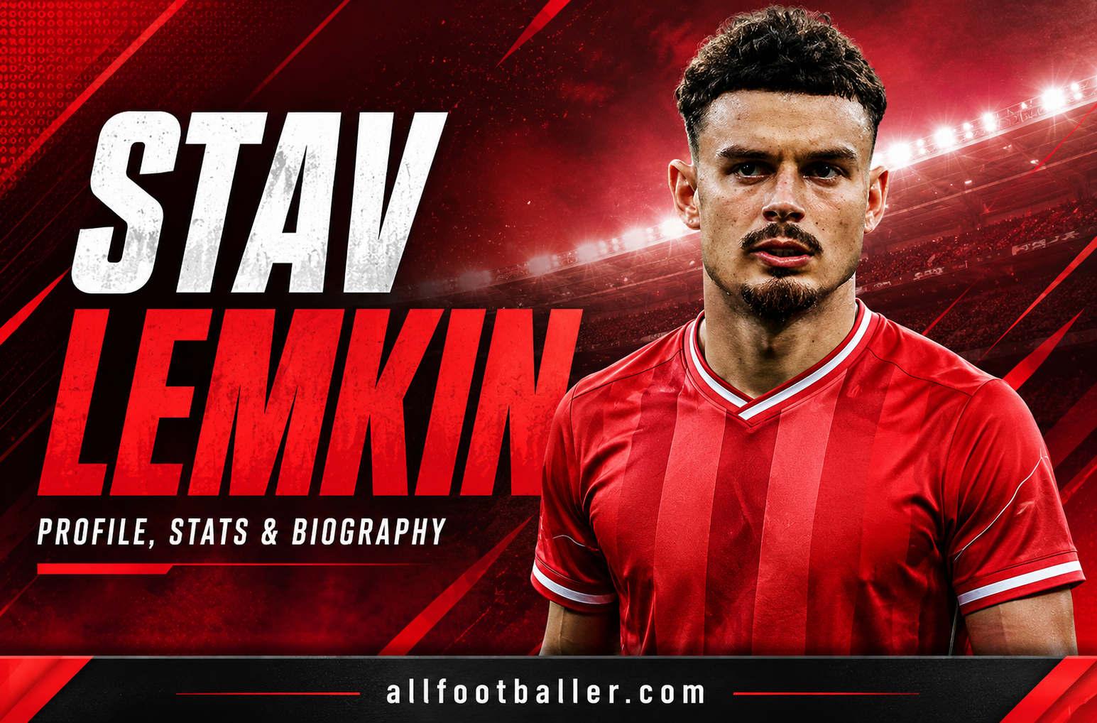Stav Lemkin Profile: Age, Height, Wife, Girlfriend, Family, Career Stats, Net Worth, FIFA World Cup 2026 & Biography