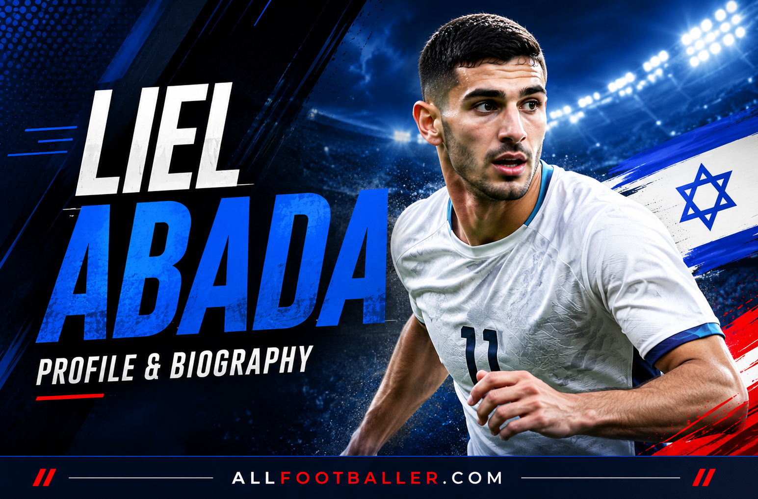 Liel Abada Profile: Age, Height, Wife, Girlfriend, Family, Career Stats, Net Worth, FIFA World Cup 2026 & Biography